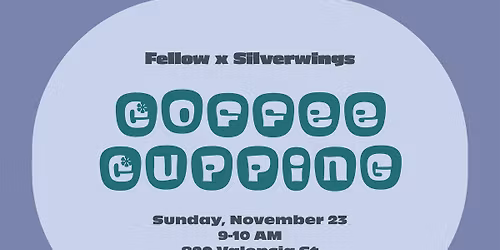 Coffee Cupping with Silverwings