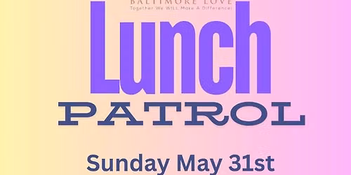 May Lunch Patrol\u2026 Serving Fallsway 
