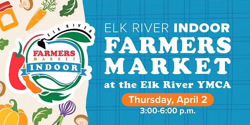 Elk River Indoor Farmers Market