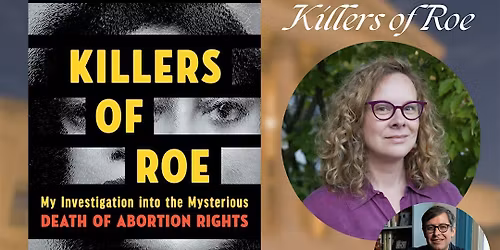 Author Event! Amy Littlefield's "Killers of Roe"