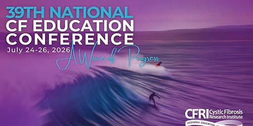 CFRI's 39th CF Education Conference