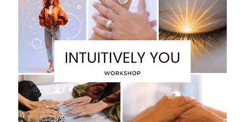 Intuitively You - Workshop