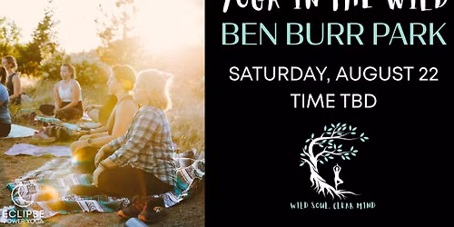 Yoga In The Wild - Ben Burr Park