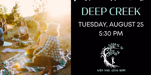 Yoga In The Wild - Deep Creek