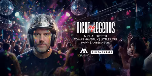 Night of Legends w. Michal Breeth, Tom\u00e1\u0161 Haverl\u00edk, Little Loui, Pappi, Antena & Vik