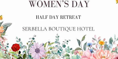 HALF DAY RETREAT | Women's Day