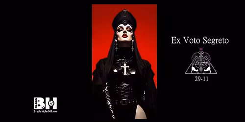 \ud83c\udfb6 EX VOTO SEGRETO @ BLACK HOLE \ud83c\udfb6 29-11