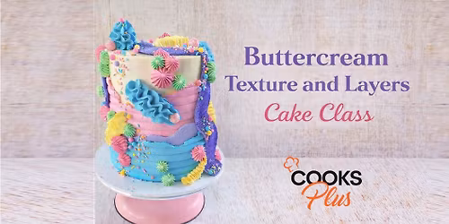 Buttercream Texture and Layers Cake Class