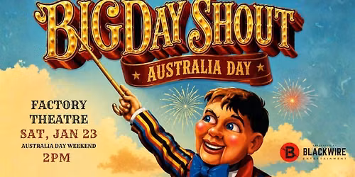 BIG DAY SHOUT | Factory Floor, Sydney