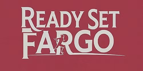 RRRGF Ready, Set, FarGo Running Series