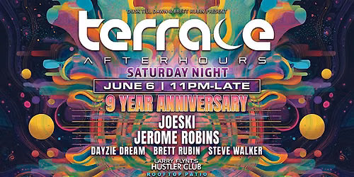 Terrace Afterhours 9 Year Anniversary ft. JOESKI + more!