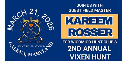 Wicomico Hunt Club 2nd Annual VIXEN HUNT