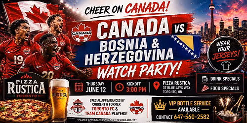 Canada vs Bosnia & Herzegovina Watch Party FIFA 2026