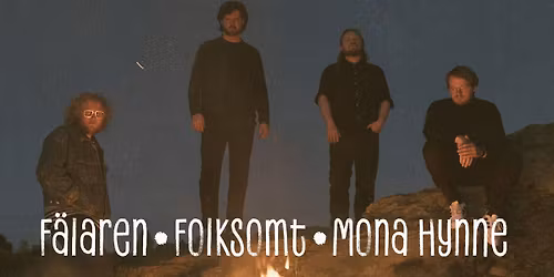 F\u00e4laren (slippfest) + supp: Folksomt og Mona Hynne