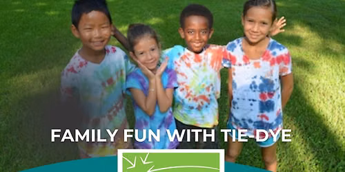 Family Fun with Tie-Dye