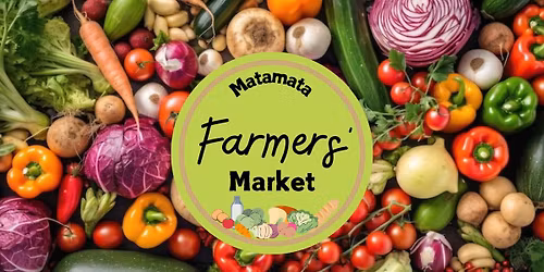 Matamata Farmers' Market - Inaugural Market!