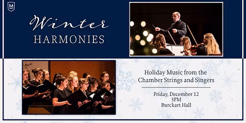 Winter Harmonies: Holiday Music from the Chamber Strings and Singers