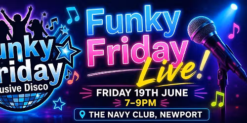 Funky Friday Inclusive Disco - Funky Friday Live - June 2026