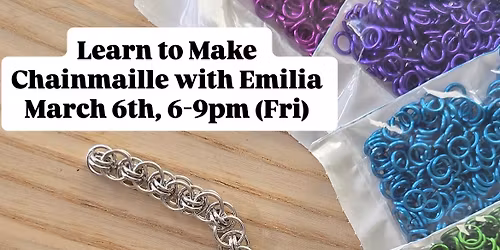 Learn to Make Chainmaille with Emilia