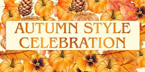 Autumn Style Celebration