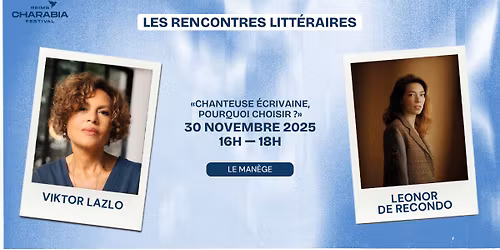 Charabia Festival - Viktor Lazlo & L\u00e9onor De R\u00e9condo - Les Rencontres Litt\u00e9raires