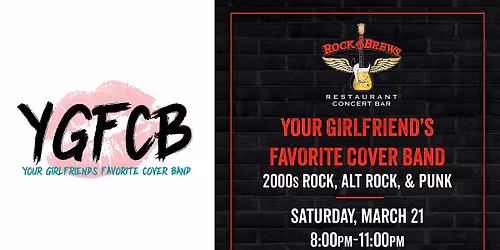 Your Girlfriend's Favorite Cover Band @ ROCK & BREWS ROYAL OAK