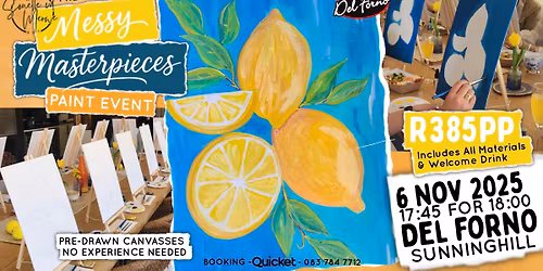 Messy Masterpieces Paint Night @ Del Forno SUNNINGHILL 