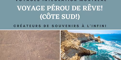 Voyage P\u00e9rou de R\u00eave (C\u00f4te Sud!)