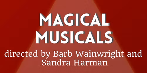 Magical Musicals