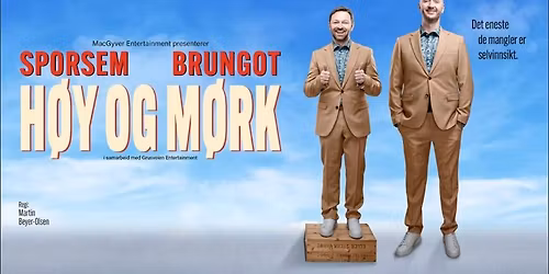 Terje Sporsem & Jon Brungot - H\u00f8y og m\u00f8rk \/\/ Parkteatret \/\/ Moss Kulturhus