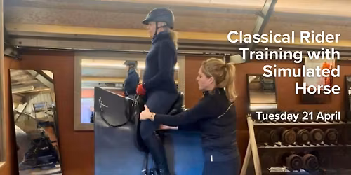 Classical Rider Training with Simulated Horse