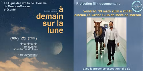 Cin\u00e9-d\u00e9bat autour du film \u00ab A demain sur la lune \u00bb \u00e0 Mont-de-Marsan