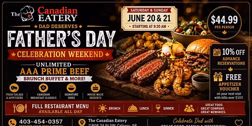 Father\u2019s Day Celebration Weekend at The Canadian Eatery