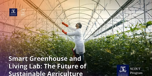 Smart Greenhouse and Living Lab: The Future of Sustainable Agriculture