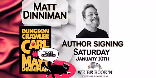 SOLD OUT Matt Dinniman Signing at WBB