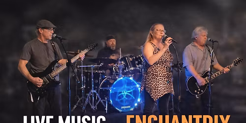 Enchantrix - LIVE MUSIC