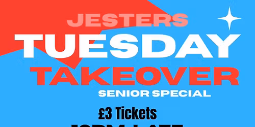 JESTER'S TUESDAY TAKEOVER - SENIOR SPECIAL