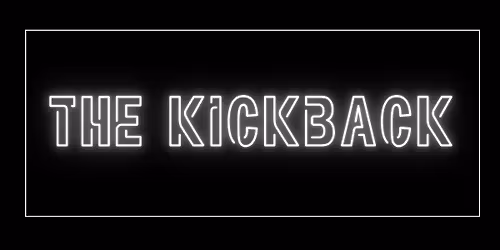 THE KICKBACK