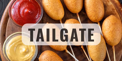 Tailgate (Kids Class - Ages 7 & Up)