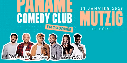 PANAME Comedy Club En Tourn\u00e9e - MUTZIG
