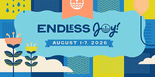 2026 Endless Joy | Okoboji Bible Conference