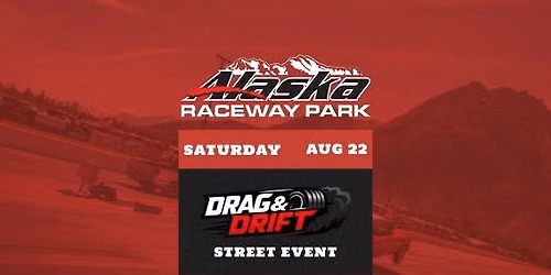Drag n Drift Street Night- Smoke Show