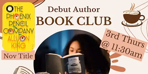 Debut Author Book Club - The Phoenix Pencil Company by Allison King