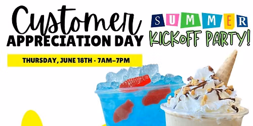 \ud83c\udfd6\ufe0fSummer Kickoff Customer Appreciation! \ud83c\udfd6\ufe0f