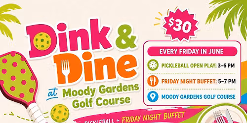 Dink & Dine — Pickleball Open Play + Friday Night Buffet
