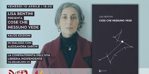 Lisa Bentini presenta Cose che nessuno vede