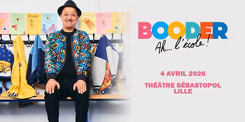 BOODER - Th\u00e9\u00e2tre S\u00e9bastopol, Lille - 04.04.2026