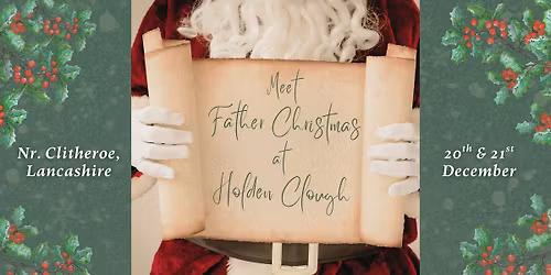 Meet Father Christmas at Holden Clough Nurseries