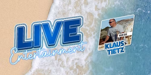 KLAUS TIETZ - Live in Main Bar