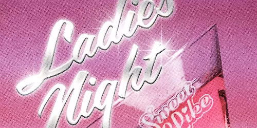 Y2K LADIES NIGHT! SWEET LIKE X FROM ANOTHER